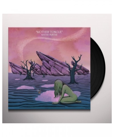Mathis Hunter Mother Tongue Vinyl Record $7.50 Vinyl