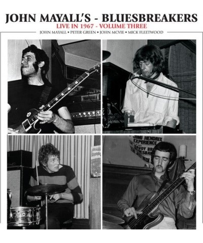 John Mayall & The Bluesbreakers LIVE IN 1967 VOL. 3 CD $4.90 CD
