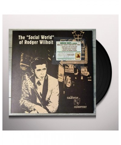 Rodger Wilhoit SOCIAL WORLD OF RODGER WILHOIT (GREEN VINYL) Vinyl Record $9.60 Vinyl