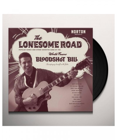 Bloodshot Bill LONESOME ROAD Vinyl Record $12.36 Vinyl