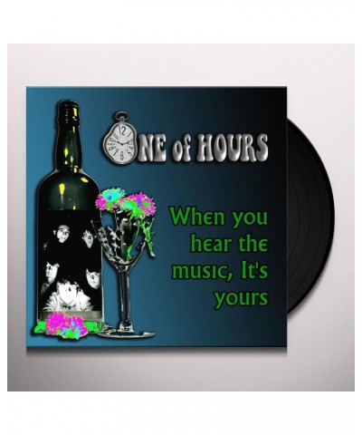 One of Hours When You Hear the Music It's Yours Vinyl Record $8.05 Vinyl