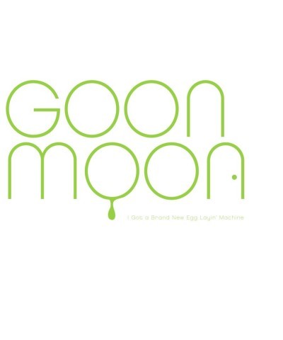 Goon Moon I GOT A BRAND NEW EGG LAYING MACHINE Vinyl Record $5.51 Vinyl