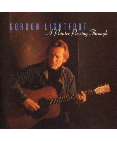 Gordon Lightfoot PAINTER PASSING THROUGH CD $5.25 CD