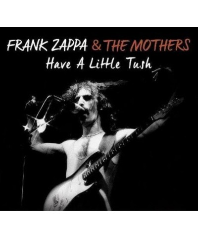 Frank Zappa LP - Have A Little Tush Vol.1 (Vinyl) $20.89 Vinyl