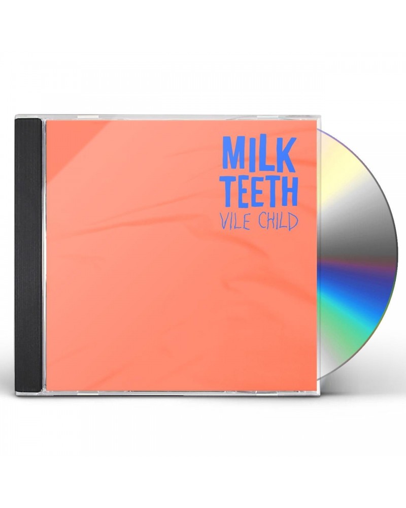 Milk Teeth VILE CHILD CD $7.59 CD