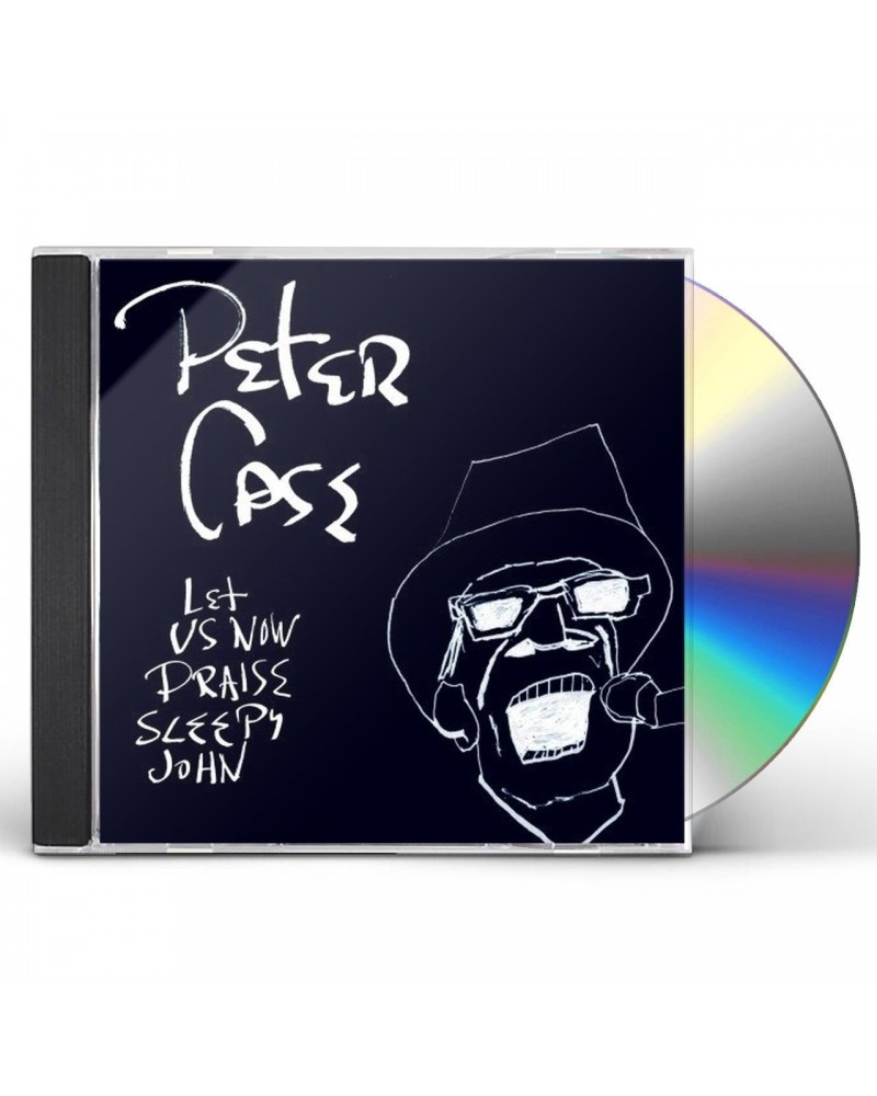 Peter Case LET US NOW PRAISE SLEEPY JOHN CD $6.27 CD