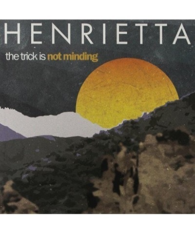 Henrietta TRICK IS NOT MINDING Vinyl Record $4.48 Vinyl