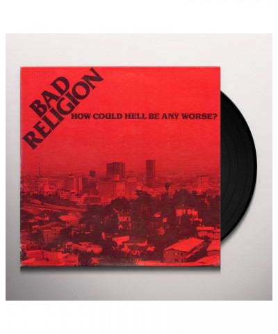 Bad Religion How Could Hell Be Any Worse? LP (Black) (Vinyl) $7.46 Vinyl