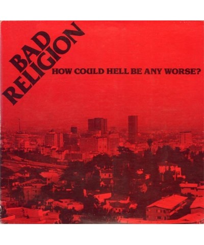 Bad Religion How Could Hell Be Any Worse? LP (Black) (Vinyl) $7.46 Vinyl