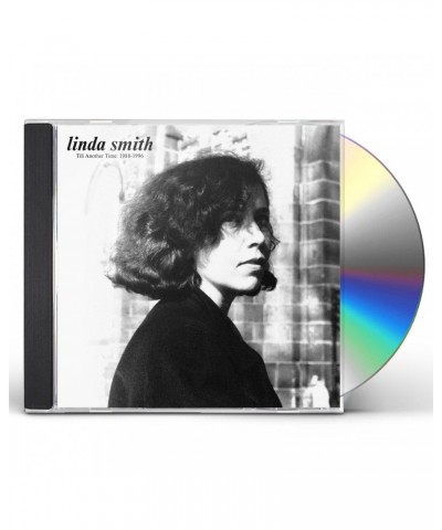 Linda Smith TILL ANOTHER TIME: 1988-1996 CD $4.42 CD