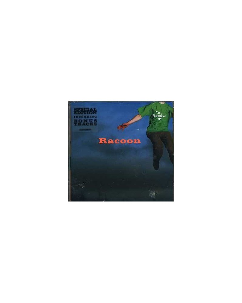 Racoon TILL MONKEYS FLY CD $7.25 CD