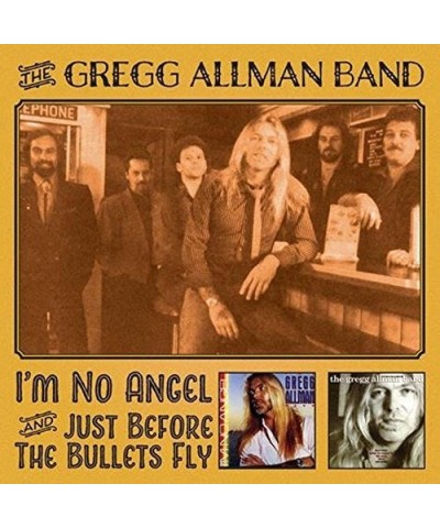 Gregg Allman I'M NO ANGEL & JUST / BEFORE THE BULLETS FLY CD $9.75 CD