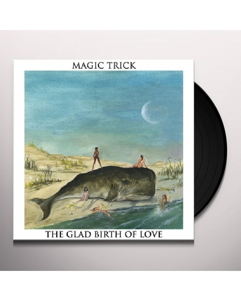 Magic Trick GLAD BIRTH OF LOVE Vinyl Record $7.08 Vinyl