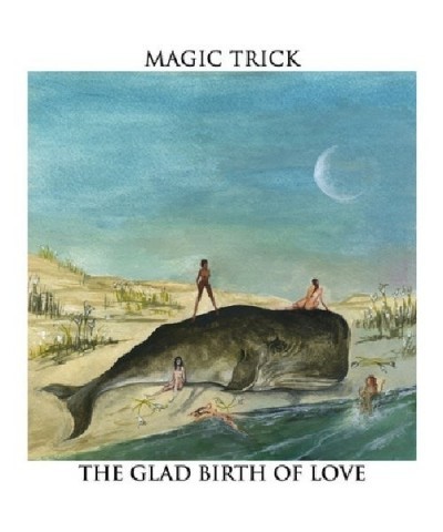 Magic Trick GLAD BIRTH OF LOVE Vinyl Record $7.08 Vinyl