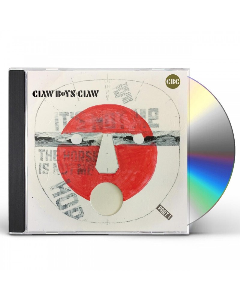 Claw Boys Claw IT'S NOT ME THE HORSE IS NOT ME - PART 1 CD $9.46 CD