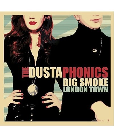 The Dustaphonics BIG SMOKE LONDON TOWN CD $6.66 CD