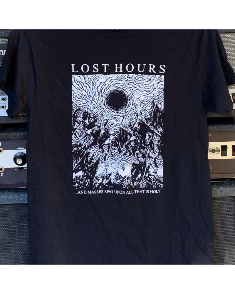 Lost Hours …And Masses Spat Upon All That is Holy L t-shirt $8.78 Shirts