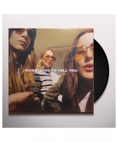 HAIM SOMETHING TO TELL YOU (2LP/140G/DL CODE) Vinyl Record $15.84 Vinyl