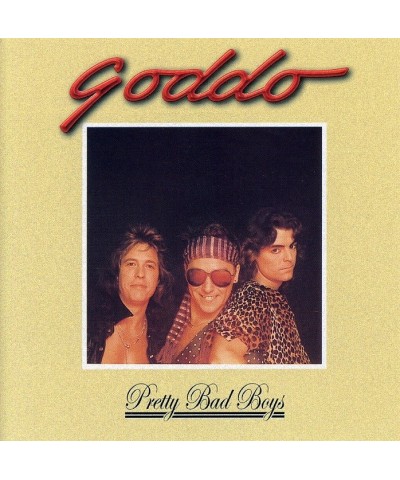 Goddo PRETTY BAD BOYS CD $5.28 CD