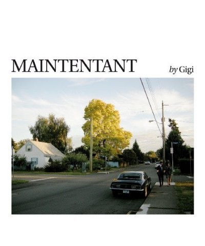 Gigi MAINTENANT CD $4.35 CD