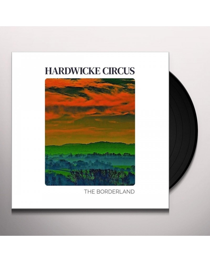 Hardwicke Circus BORDERLAND Vinyl Record $9.69 Vinyl