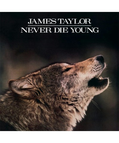 James Taylor Never Die Young Vinyl Record $16.40 Vinyl