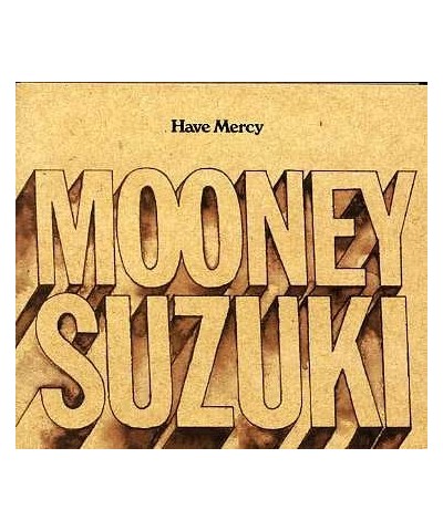 The Mooney Suzuki HAVE MERCY CD $6.97 CD
