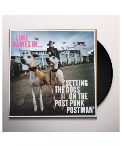 Luke Haines IN SETTING THE DOGS ON THE POST PUNK Vinyl Record $10.29 Vinyl