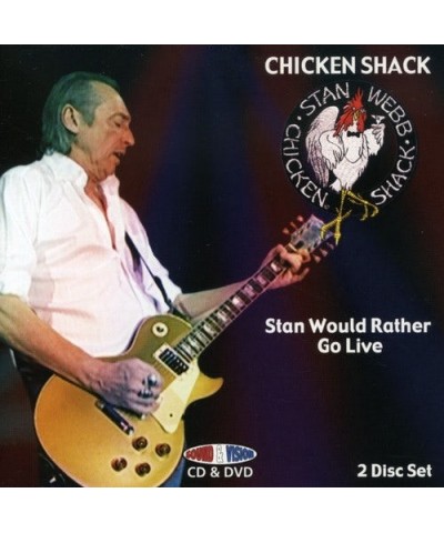 Chicken Shack STAN WOULD RATHER GO LIV CD $12.10 CD
