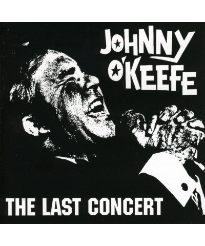 Johnny O'Keefe LAST CONCERT CD $9.02 CD