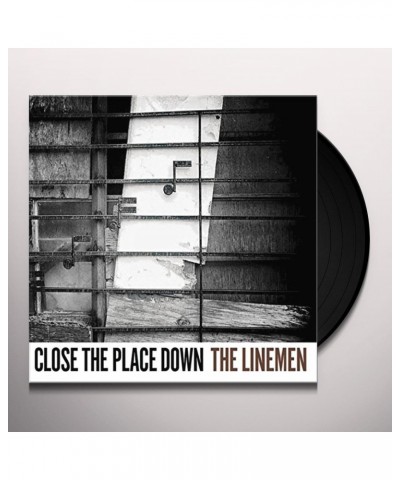 The Linemen Close the Place Down Vinyl Record $9.40 Vinyl