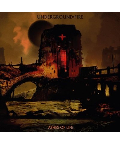 Underground Fire ASHES OF LIFE CD $9.07 CD