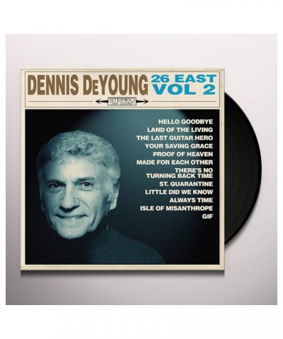 Dennis De Young 26 EAST VOL 2 Vinyl Record $9.20 Vinyl