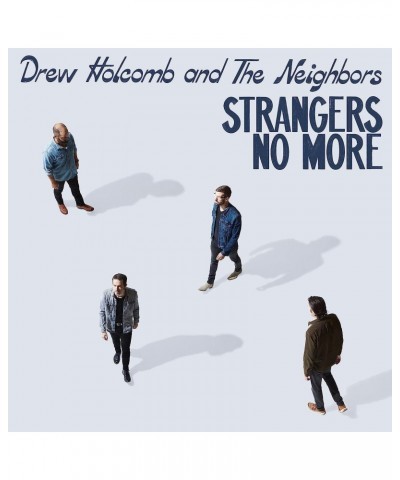 Drew Holcomb & The Neighbors Strangers No More Vinyl Record $10.53 Vinyl