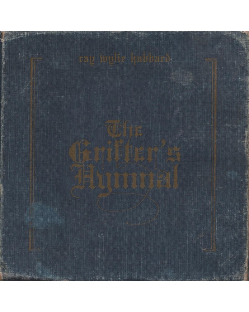 Ray Wylie Hubbard GRIFTER'S HYMNAL CD $5.40 CD
