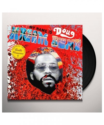 Doug Hream Blunt MY NAME IS DOUG HREAM BLUNT Vinyl Record $10.44 Vinyl
