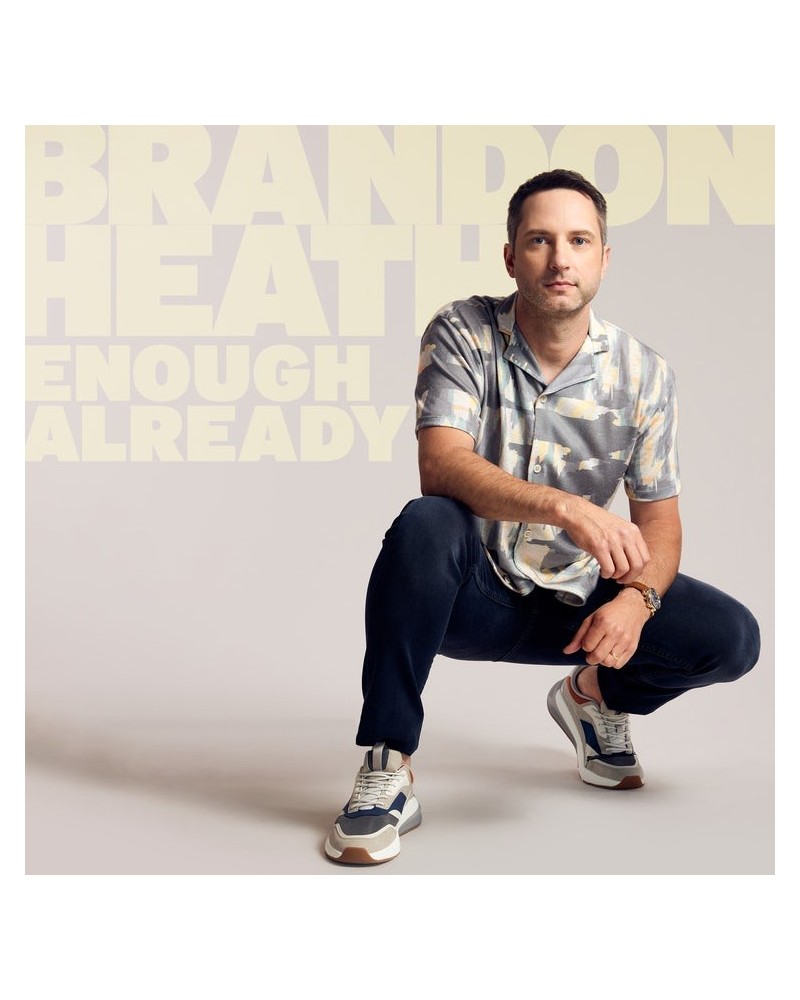 Brandon Heath ENOUGH ALREADY CD $4.20 CD